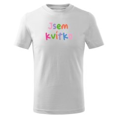 Dětské tričko -  Jsem kvítko
