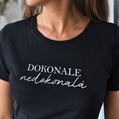 Dámské tričko - Dokonale nedokonalá